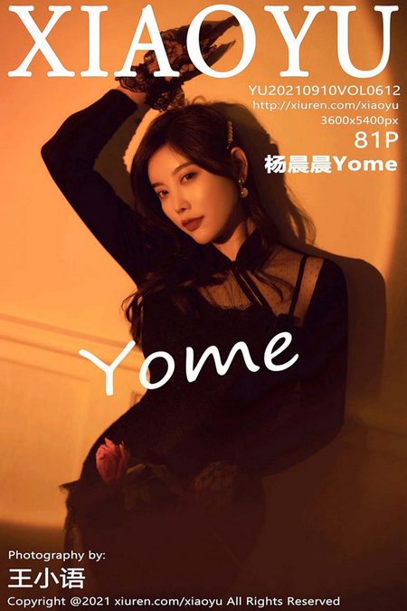 [XIAOYU语画界]2021.09.10 VOL.612 杨晨晨Yome[81+1P／653MB]预览图