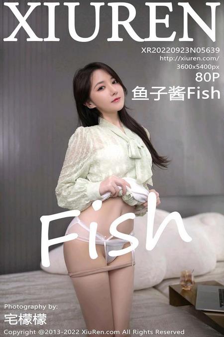 [XIUREN秀人网]2022.09.23 VOL.5639 鱼子酱Fish[80+1P／716MB]预览图